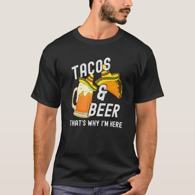 Tacos And Beer   Cinco De Mayo Drinking Party T-Shirt (Front)