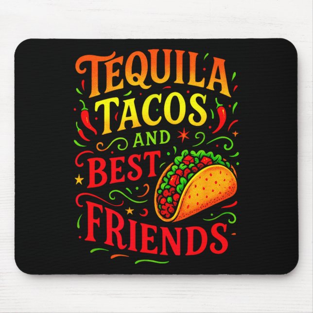Tacos and friends - cinco mayo fun  mouse pad (Front)