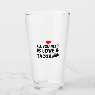 TACOS AND LOVE GLASS