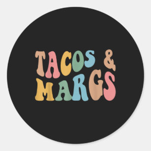 Tacos And Margs Funny Cinco De Mayo Mexican Fiesta Classic Round Sticker