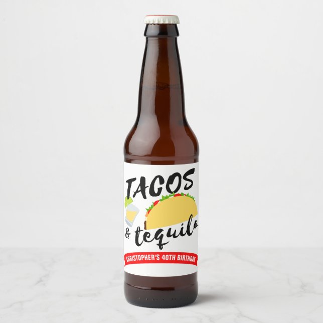 Tacos and Tequila Birthday Party Beer Bottle Label (Front)