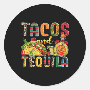Tacos And Tequila Funny Drinking Taco Mexican Food Classic Round Sticker