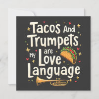 Tacos and Trumpets Are My Love Language Mexico 