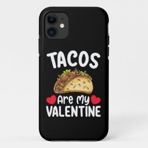 Tacos Are My Valentine Day Funny Food Lover Case-Mate iPhone Case