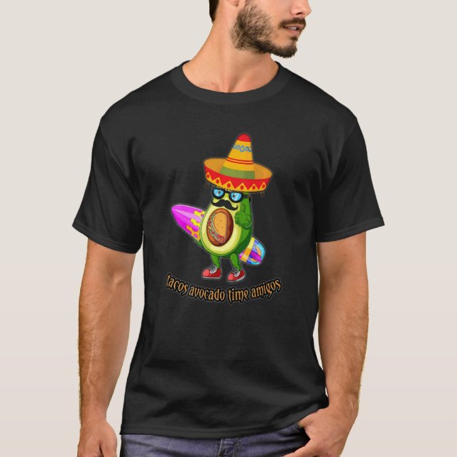Tacos avocado time amigos summer sunshine skiing s T-Shirt (Front)