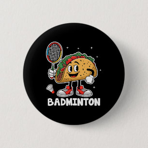 Tacos Badminton Taco Mexican Food Cinco De Mayo  6 Cm Round Badge