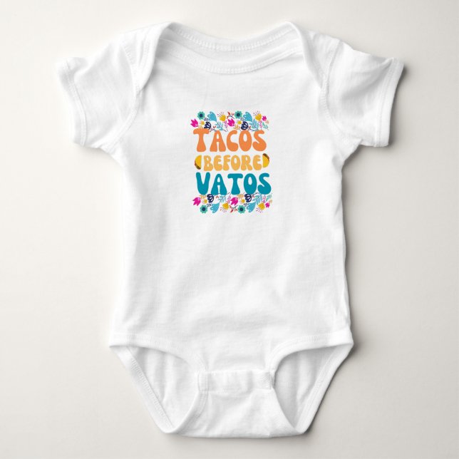 Tacos before Vatos  Baby Bodysuit (Front)