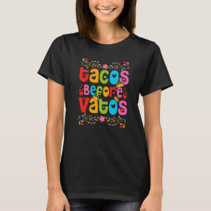 Tacos Before Vatos Funny Anti Valentine's Day Food T-Shirt