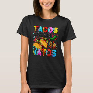 Tacos Before Vatos Happy Valentine's Day T-Shirt