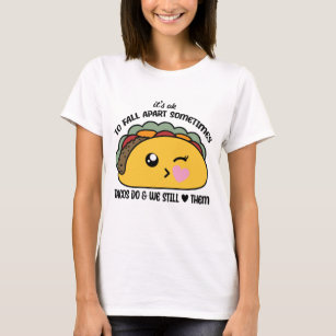Tacos Fall Apart Meme T-Shirt