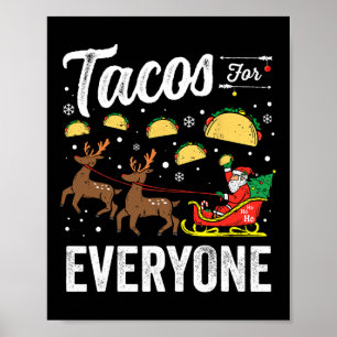 Tacos For Everyone Christmas Taco Funny Xmas Santa Poster