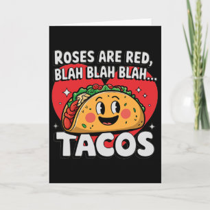 Tacos Funny Valentine Day Food Lover Card