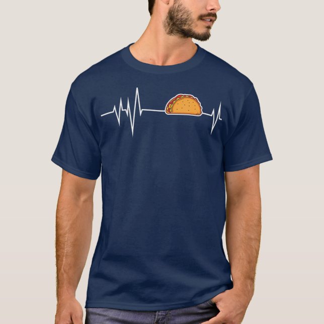 Tacos Heartbeat  Taco Lover Food Gifts Mexican T-Shirt (Front)