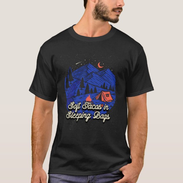 Tacos in Sleeping Bags Camping  Camper Humour T-Shirt (Front)