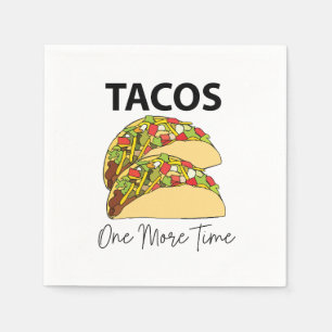 Tacos One More Time Mexican Food Taco Party Napkin