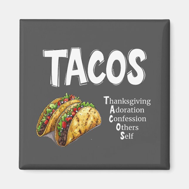 TACOS Prayer Magnet (Front)