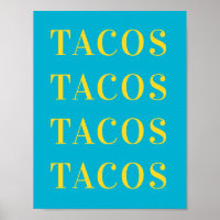 Tacos Tacos Wall Art, Dorm Room Poster, Apartment