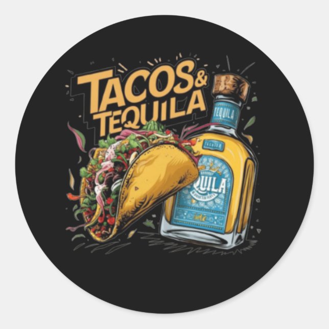 Tacos & Tequila Classic Round Sticker (Front)