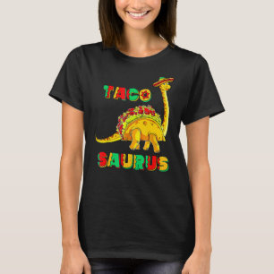 Tacosaurus Cinco De Mayo  Funny Taco Dinosaur 3 T-Shirt