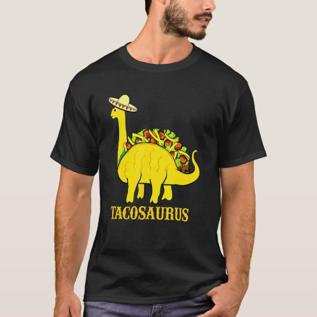 Tacosaurus Cinco De Mayo  Funny Taco Dinosaur T-Shirt (Front)