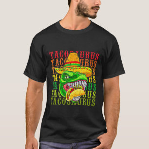 Tacosaurus Cinco De Mayo Tee Funny Taco Dinosaur F