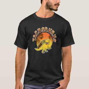 Tacosaurus Dinosaur For Men Kids Women Love Tacos T-Shirt