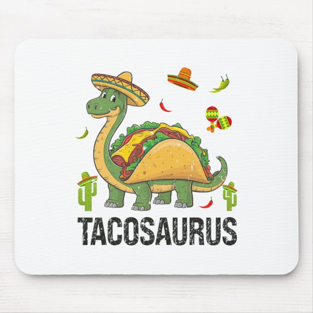 Tacosaurus Dinosaur Taco T Rex Funny Cinco De Mayo Mouse Pad (Front)