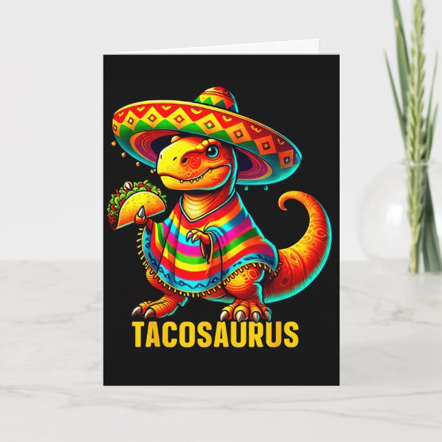 Tacosaurus taco dinosaur cinco de mayo mexicanTaco Card (Front)