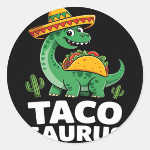 Tacosaurus taco dinosaur dino funny cinco de mayo classic round sticker
