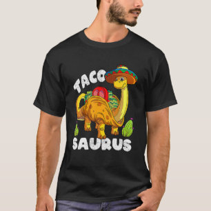 Tacosaurus Taco Dinosaur Funny Dino Cinco De Mayo T-Shirt