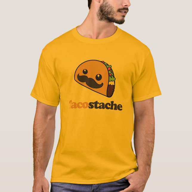 TacoStache T-Shirt (Front)