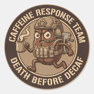 Tactical Coffee Bean Death Before Decaf Classic Round Sticker