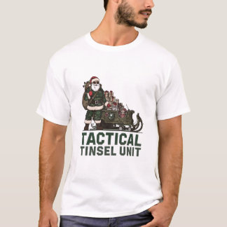 Tactical Tinsel Unit Holiday Humour T-Shirt
