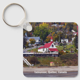 Tadoussac, Quebec, Canada Key Ring