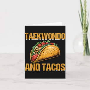 Taekwondo And Tacos - Taco Lover Martial Arts Card