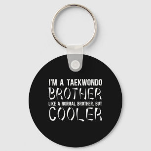 Taekwondo Brother Definition Taekwondo Bro Key Ring