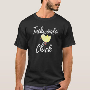 Taekwondo Chick Chicken Taekwondo Sport Enthusias T-Shirt