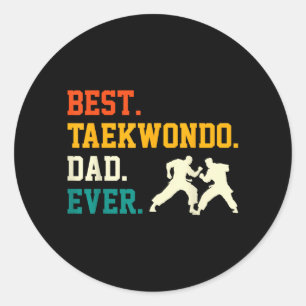 Taekwondo Dad Ever - Fathers Day Tae Kwon Do Dad Classic Round Sticker