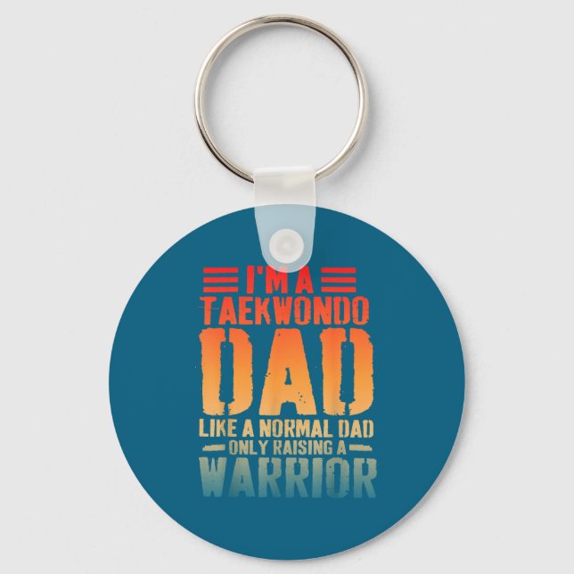 Taekwondo Dad Like Normal Dad Key Ring (Front)