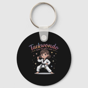 Taekwondo Fuels This Girl's Soul Black Belt Tae Kw Key Ring