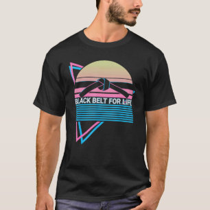 Taekwondo Karate Retro Black Belt For Life T-Shirt
