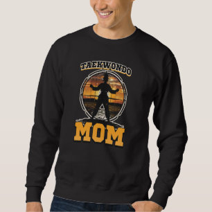 Taekwondo Mum Design Taekwondo Mum Sweatshirt