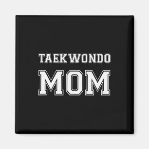 Taekwondo Mum Funny Karate Lovers Gift Womens Mart Magnet