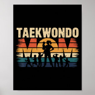 Taekwondo Mum Martial Arts Taekwondo Gifts For Poster