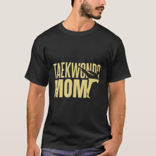 Taekwondo Mum T-Shirt