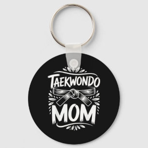 Taekwondo Mum T-Shirt2 Key Ring