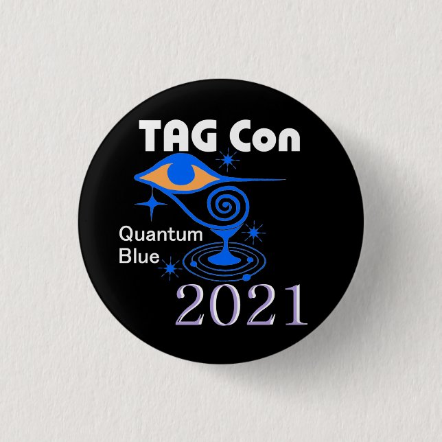 TAG Con 2021 - Quantum Blue - BLACK - Button (Front)