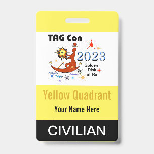 TAG Con 2023 - Yellow Quadrant - Civilian Badge ID Badge