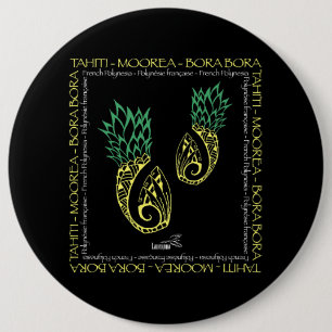 Tahiti Moorea Bora Bora Polynesian Tattoo Pineappl 6 Cm Round Badge