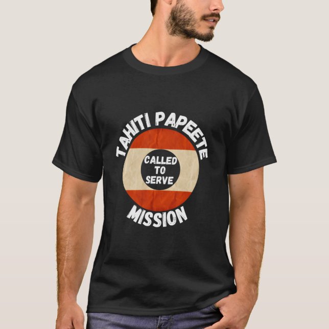 Tahiti Papeete Lds Mission Proud Mormon Missionary T-Shirt (Front)